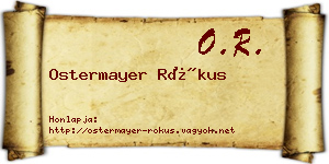Ostermayer Rókus névjegykártya